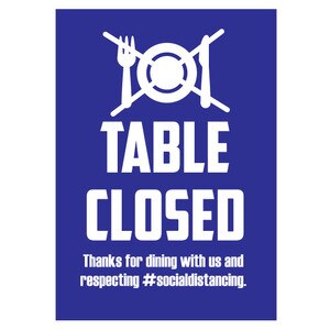 5" x 7" Repositionable Adhesive "Table Closed" Social Distancing Sign, Blue (10 Signs) - L-5X7TABLEBLUE